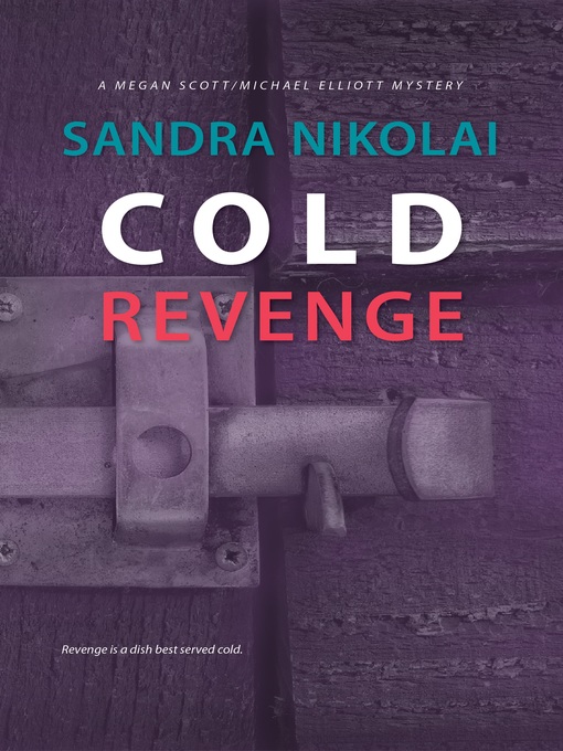 Title details for Cold Revenge by Sandra Nikolai - Available